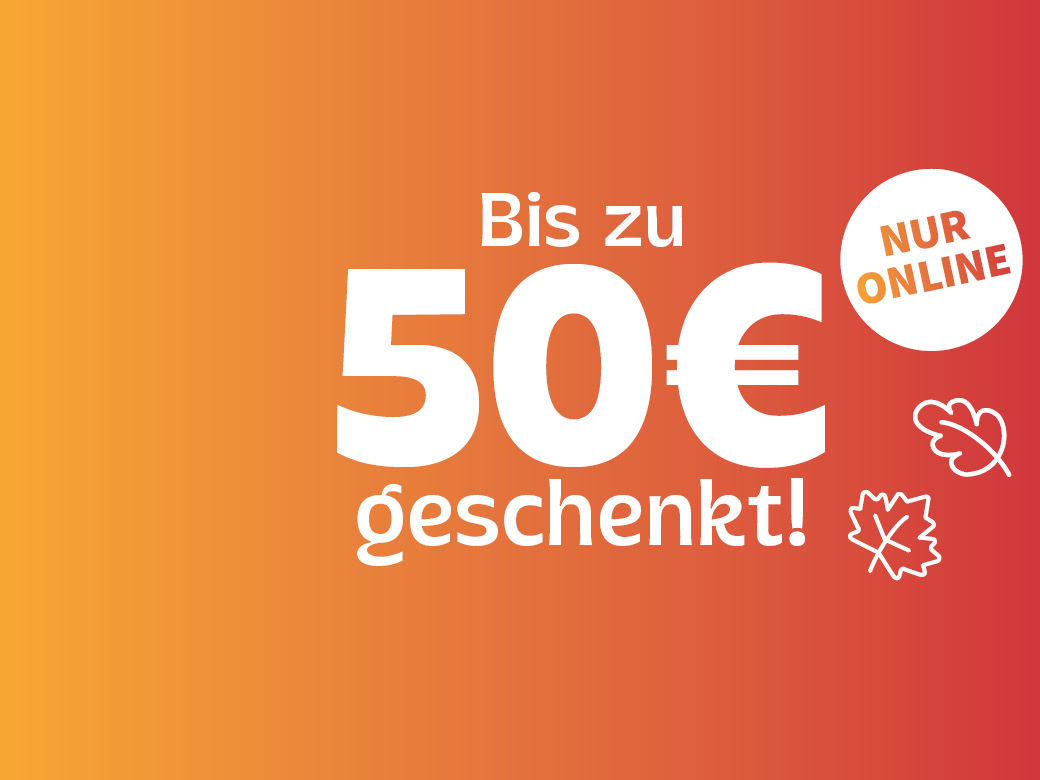 Nur online: Bis zu 50€ geschenkt! Orange mit Blättern.