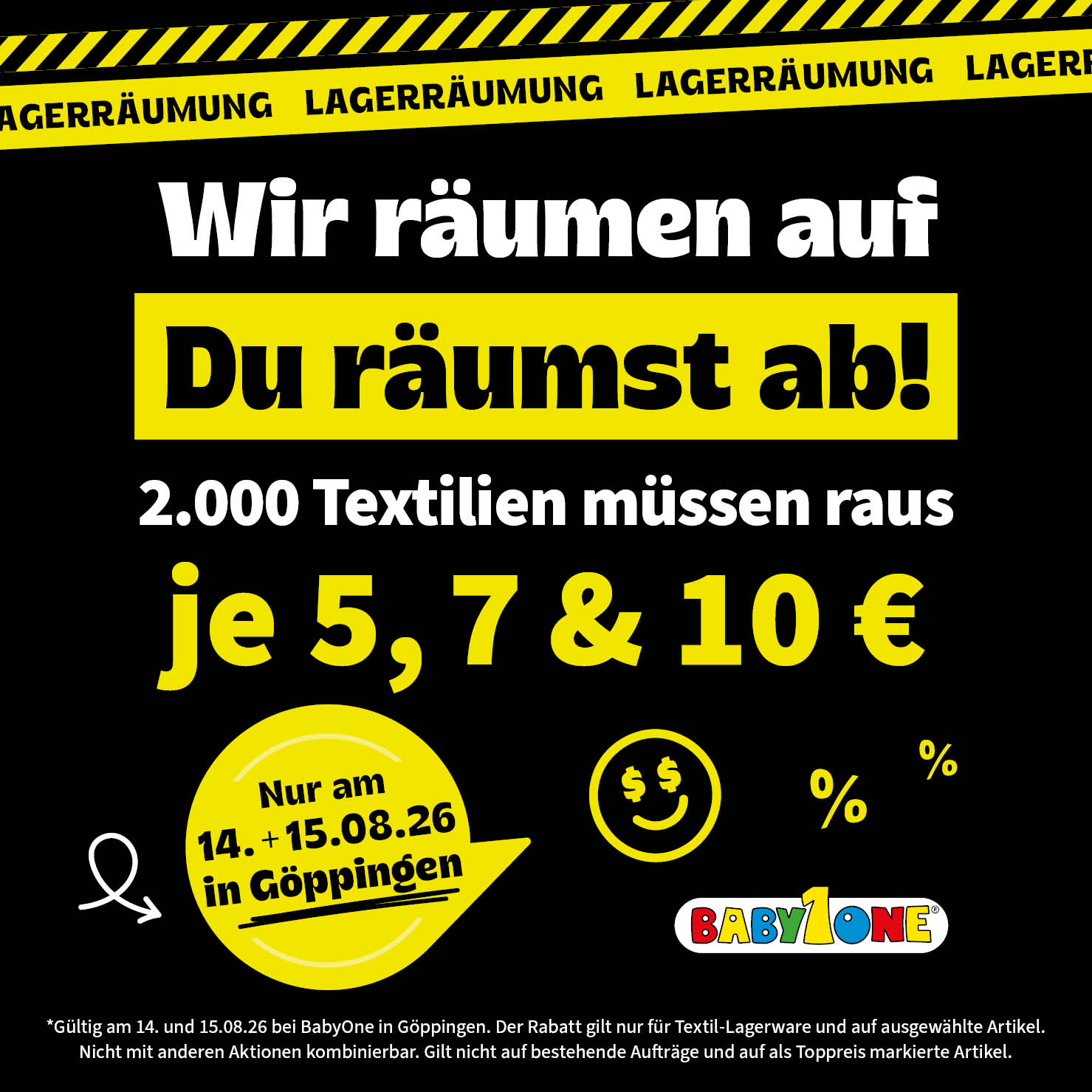 Wir räumen auf Du räumst ab! 2000 Textilien müssen raus: je 5,7 & 10€. Nur am 14. und 15.08.2026 in Göppingen.