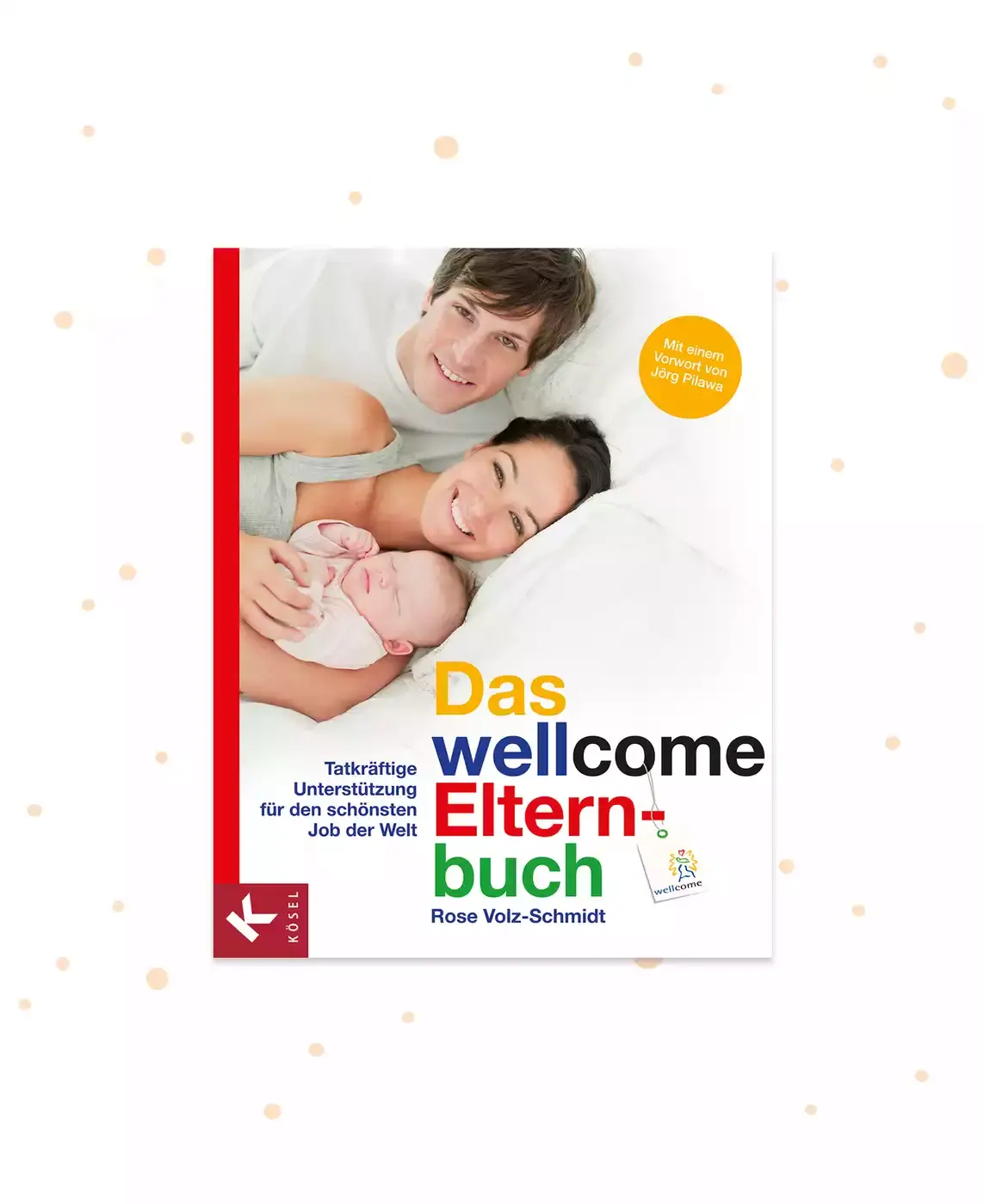 Das wellcome - Elternbuch KÖSEL 2000561649203 2