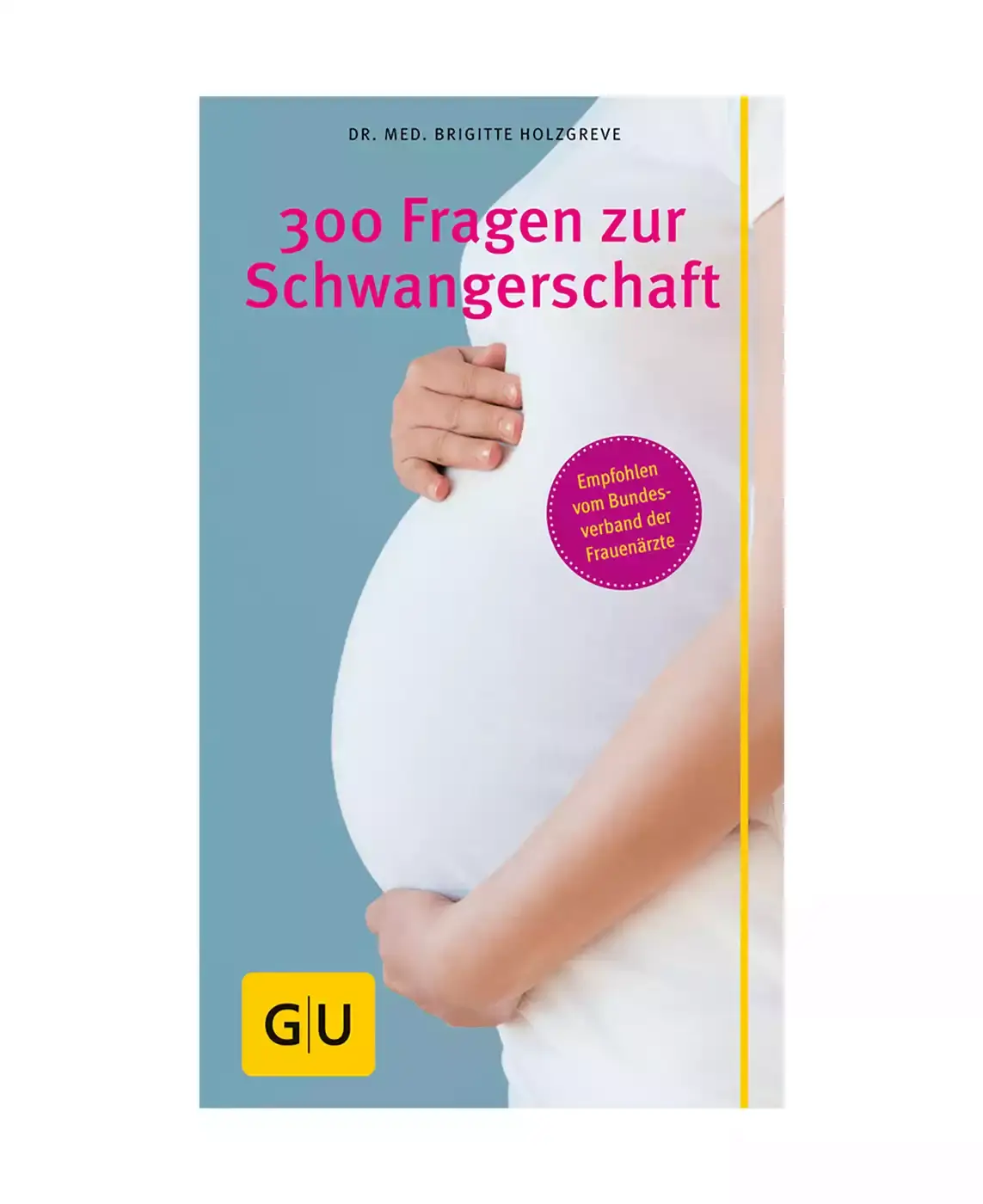 300 Fragen zur Schwangerschaft GU 2000570956507 3
