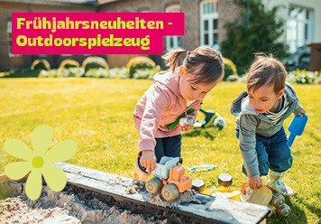Frühjahrsneuheiten - Outdoorspielzeug